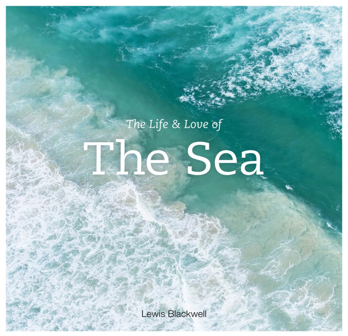 Life and Love of The Sea